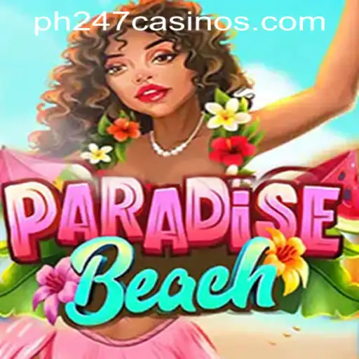 Discovering ParadiseBeach: A Dive into the Engaging World of PH247 Online Games