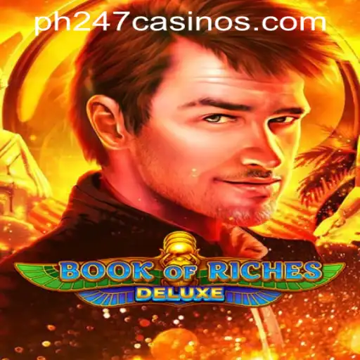 Exploring Book of Riches Deluxe: An Immersive PH247 Online Gaming Experience